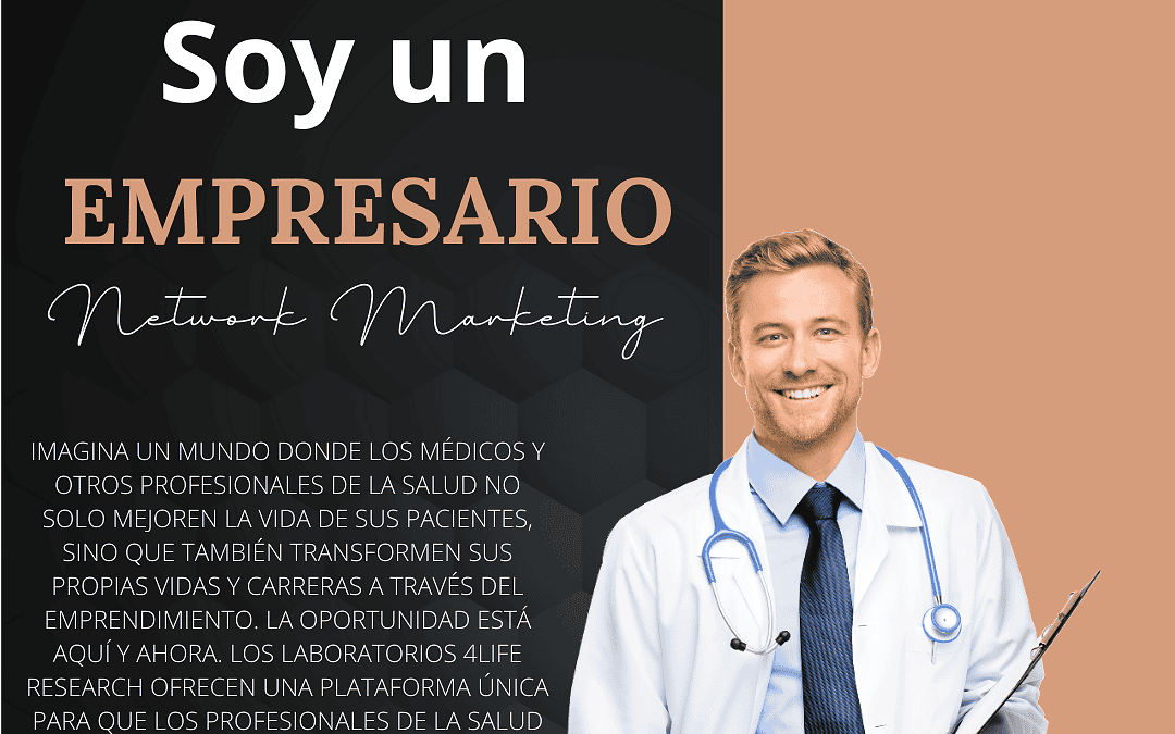 Médicos Empresarios en Redes de Mercadeo