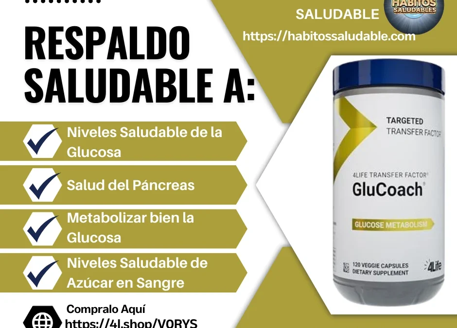 4Life Transfer Factor GluCoach niveles saludables de glucosa